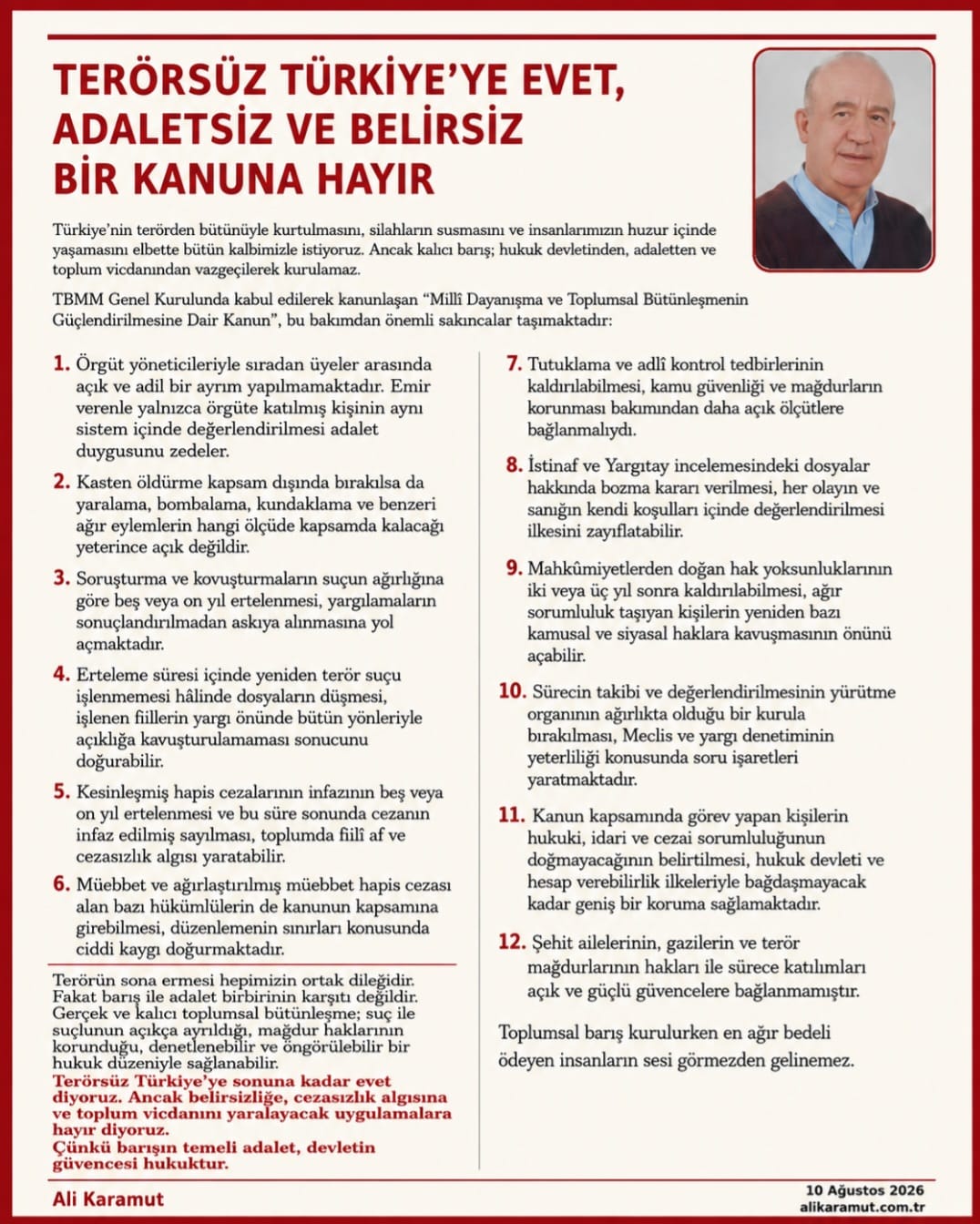 TERÖRSÜZ TÜRKİYE’YE EVET, ADALETSİZ VE BELİRSİZ BİR KANUNA HAYIR